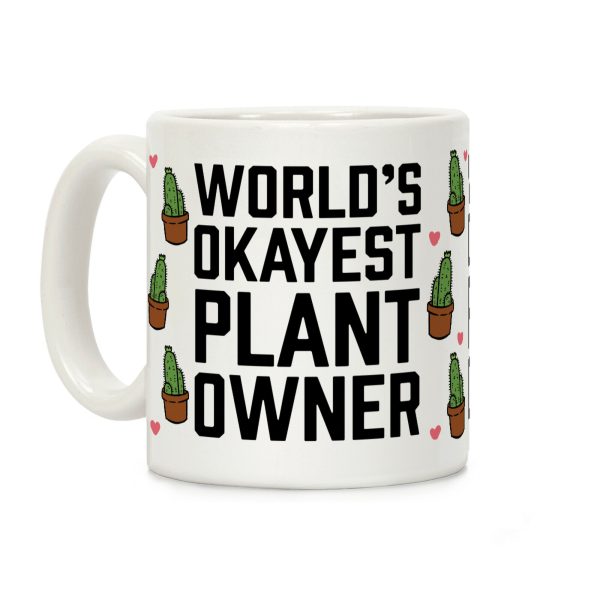 World's Okayest Plant Owner Coffee Mug World's Okayest Plant Owner Coffee Mug