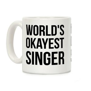 World's Okayest Singer Coffee Mug