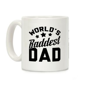 World's Raddest Dad Coffee Mug
