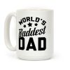 World's Raddest Dad Coffee Mug World's Raddest Dad Coffee Mug