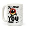 Yahaha! You Found Me! - Black Hole Coffee Mug Yahaha! You Found Me! - Black Hole Coffee Mug