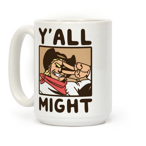 Y'All Might Coffee Mug Y'All Might Coffee Mug