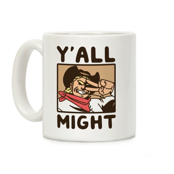 Y'All Might Coffee Mug Y'All Might Coffee Mug