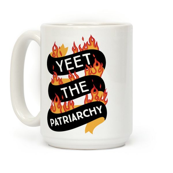 YEET the Patriarchy Coffee Mug YEET the Patriarchy Coffee Mug