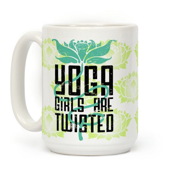 Yoga Girls Are Twisted Coffee Mug Yoga Girls Are Twisted Coffee Mug
