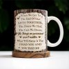 You And Me We Got This, End Of Our Lives Together - Personalized Custom Coffee Mug - CPL216_MG You And Me We Got This, End Of Our Lives Together - Personalized Custom Coffee Mug - CPL216_MG