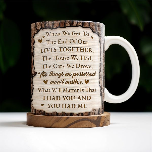 You And Me We Got This, End Of Our Lives Together - Personalized Custom Coffee Mug - CPL216_MG You And Me We Got This, End Of Our Lives Together - Personalized Custom Coffee Mug - CPL216_MG