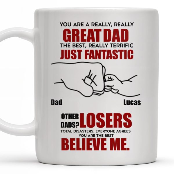 You Are A Really, Really Great Dad, Fist Bump - Personalized Custom Coffee Mug - DAD068_MG You Are A Really, Really Great Dad, Fist Bump - Personalized Custom Coffee Mug - DAD068_MG