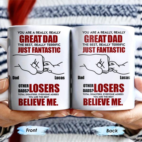 You Are A Really, Really Great Dad, Fist Bump - Personalized Custom Coffee Mug - DAD068_MG You Are A Really, Really Great Dad, Fist Bump - Personalized Custom Coffee Mug - DAD068_MG