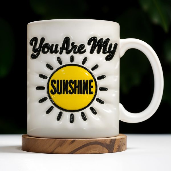 You Are My Sunshine, Sun and Rays - Personalized Custom Coffee Mug - GRK042_MG You Are My Sunshine, Sun and Rays - Personalized Custom Coffee Mug - GRK042_MG