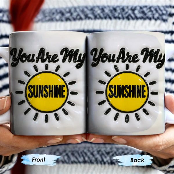 You Are My Sunshine, Sun and Rays - Personalized Custom Coffee Mug - GRK042_MG You Are My Sunshine, Sun and Rays - Personalized Custom Coffee Mug - GRK042_MG