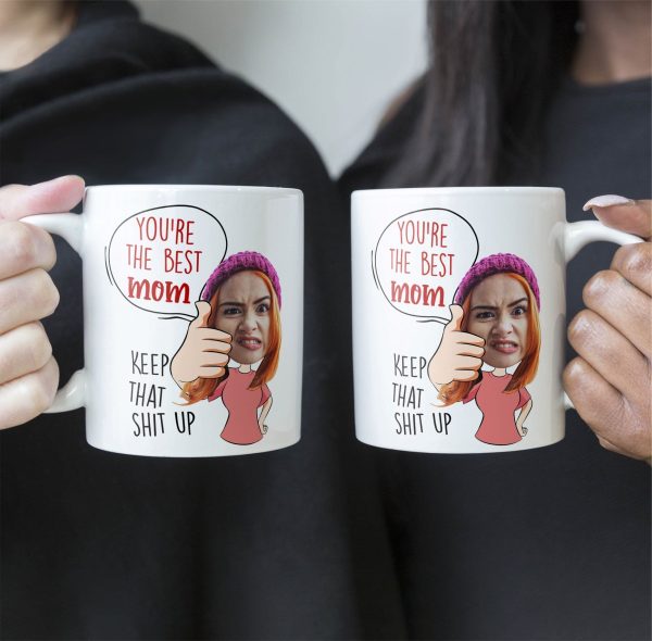 You Are The Best Mom - Personalized Photo Mug You Are The Best Mom - Personalized Photo Mug