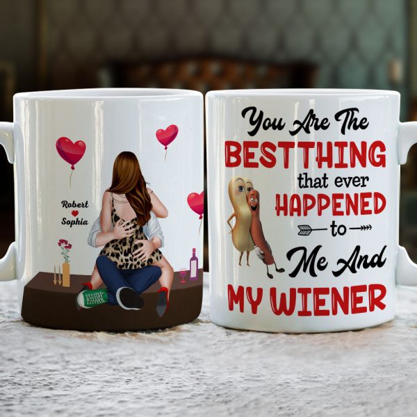 You Are The Best Thing, Couple Gift, Personalized Mug, Naughty Couple Mug 03OHTI011223HH You Are The Best Thing, Couple Gift, Personalized Mug, Naughty Couple Mug 03OHTI011223HH