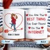 You Are The Best Thing I've Ever Found On The Internet - Personalized Custom Coffee Mug - CPL207_MG You Are The Best Thing I've Ever Found On The Internet - Personalized Custom Coffee Mug - CPL207_MG