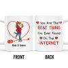 You Are The Best Thing I've Ever Found On The Internet - Personalized Custom Coffee Mug - CPL207_MG You Are The Best Thing I've Ever Found On The Internet - Personalized Custom Coffee Mug - CPL207_MG