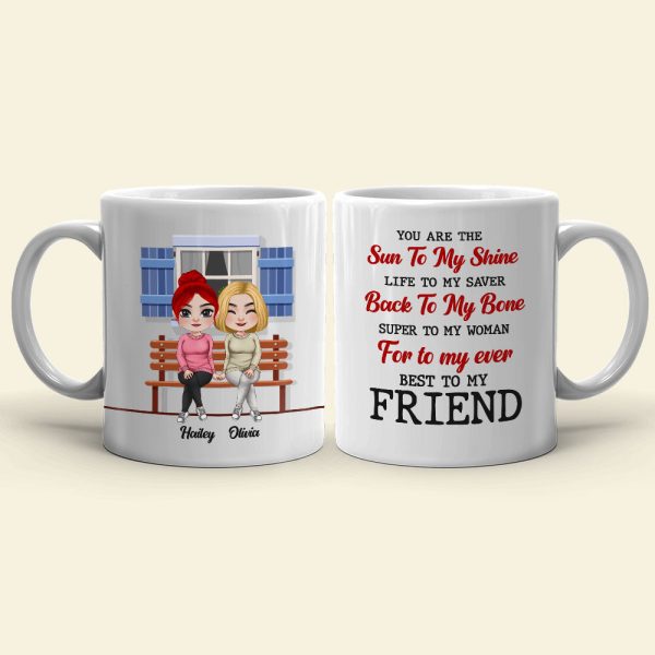 You Are The Sun To My Shine Personalized Friends Mug, Gift For Friends You Are The Sun To My Shine Personalized Friends Mug, Gift For Friends