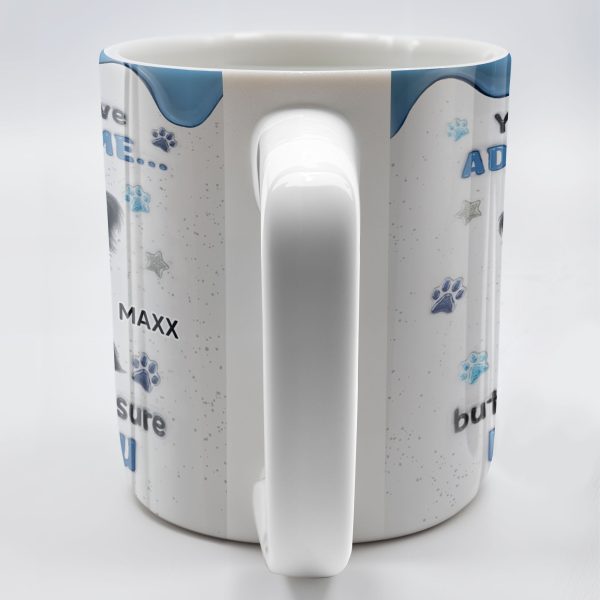 You May Have Adopted Me But I Own You, Dog Design - Personalized Custom Coffee Mug - DOG133_MG You May Have Adopted Me But I Own You, Dog Design - Personalized Custom Coffee Mug - DOG133_MG