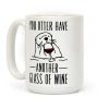 You Otter Have Another Glass of Wine White Print Coffee Mug You Otter Have Another Glass of Wine White Print Coffee Mug