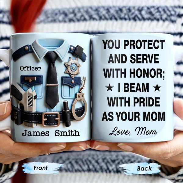 You Protect And Serve, I Beam With Pride - Personalized Custom Coffee Mug - SON060_MG You Protect And Serve, I Beam With Pride - Personalized Custom Coffee Mug - SON060_MG