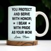 You Protect And Serve, I Beam With Pride - Personalized Custom Coffee Mug - SON060_MG You Protect And Serve, I Beam With Pride - Personalized Custom Coffee Mug - SON060_MG