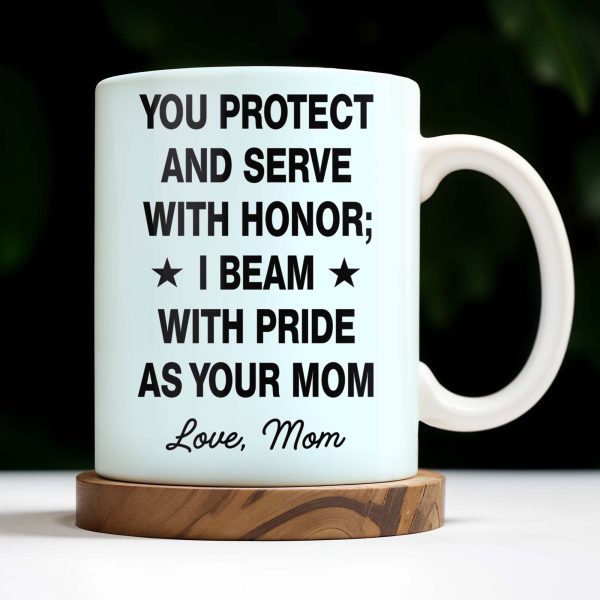 You Protect And Serve, I Beam With Pride - Personalized Custom Coffee Mug - SON060_MG You Protect And Serve, I Beam With Pride - Personalized Custom Coffee Mug - SON060_MG