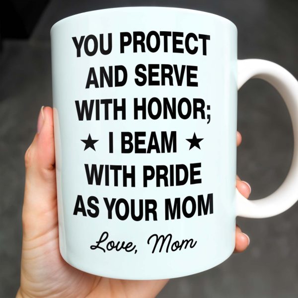 You Protect And Serve, I Beam With Pride - Personalized Custom Coffee Mug - SON060_MG You Protect And Serve, I Beam With Pride - Personalized Custom Coffee Mug - SON060_MG