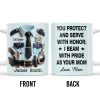You Protect And Serve, I Beam With Pride - Personalized Custom Coffee Mug - SON060_MG You Protect And Serve, I Beam With Pride - Personalized Custom Coffee Mug - SON060_MG