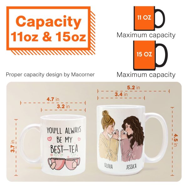 You'll Always Be My Best-Tea - Personalized Mug You'll Always Be My Best-Tea - Personalized Mug