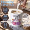 You'll Always Be My Best-Tea Coffee Mug, Friendship Gift for Best Friend Bestie BFF, Birthday Christmas Gift Idea for Women You'll Always Be My Best-Tea Coffee Mug, Friendship Gift for Best Friend Bestie BFF, Birthday Christmas Gift Idea for Women