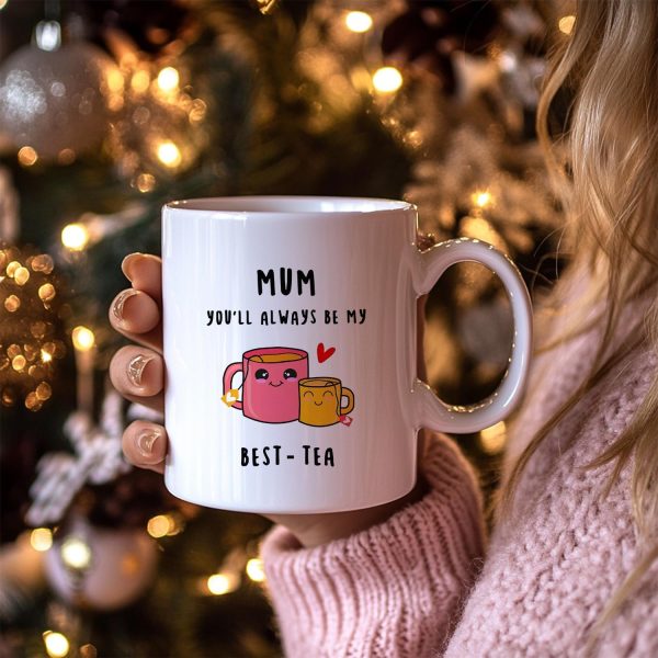 You'll Always Be My Best-Tea Coffee Mug, Gift for Mom Grandma from Daughter Son Kids, Birthday Mother's Day Gift You'll Always Be My Best-Tea Coffee Mug, Gift for Mom Grandma from Daughter Son Kids, Birthday Mother's Day Gift