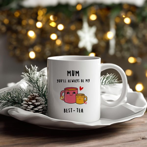 You'll Always Be My Best-Tea Coffee Mug, Gift for Mom Grandma from Daughter Son Kids, Birthday Mother's Day Gift You'll Always Be My Best-Tea Coffee Mug, Gift for Mom Grandma from Daughter Son Kids, Birthday Mother's Day Gift