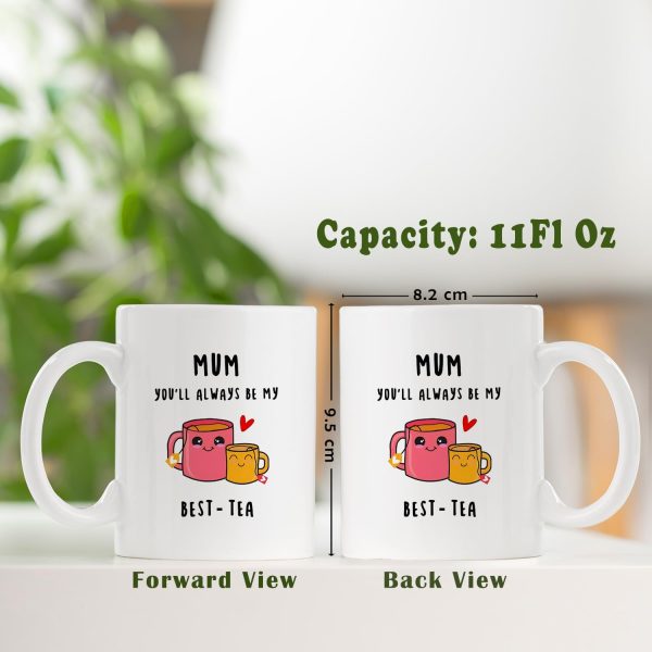 You'll Always Be My Best-Tea Coffee Mug, Gift for Mom Grandma from Daughter Son Kids, Birthday Mother's Day Gift You'll Always Be My Best-Tea Coffee Mug, Gift for Mom Grandma from Daughter Son Kids, Birthday Mother's Day Gift
