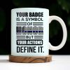 Your Badge Is A Symbol Of Honor With American Flag - Personalized Custom Coffee Mug - SON059_MG Your Badge Is A Symbol Of Honor With American Flag - Personalized Custom Coffee Mug - SON059_MG