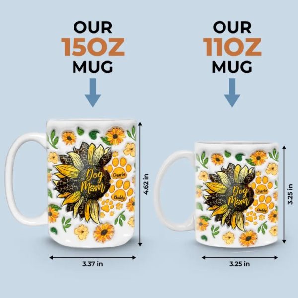 Your Love Shines Bright Like A Sunflower - Dog & Cat Personalized Custom 3D Inflated Effect Printed Mug - Mother's Day, Gift For Pet Owners, Pet Lovers Your Love Shines Bright Like A Sunflower - Dog & Cat Personalized Custom 3D Inflated Effect Printed Mug - Mother's Day, Gift For Pet Owners, Pet Lovers