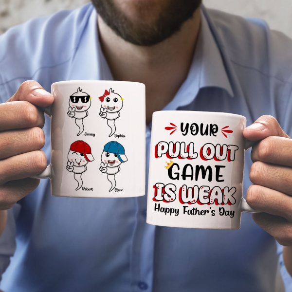 Your Pull Out Game Is Weak Personalized Mug, Gift For Father's Day Your Pull Out Game Is Weak Personalized Mug, Gift For Father's Day