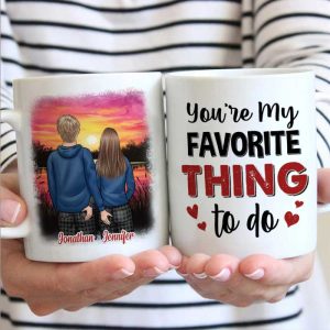 You're My Favorite Thing To Do - Gift For Couples, Personalized Mug