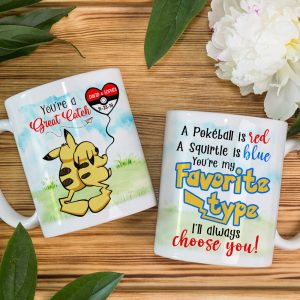 You're My Favorite Type I'll Always Choose You! Personalized Couple Mug - Gift For Him - Gift For Her - Anniversary Gift Idea - 03qhqn200723