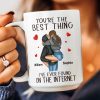 You're The Best Thing I've Ever Found On The Internet - Personalized Mug You're The Best Thing I've Ever Found On The Internet - Personalized Mug