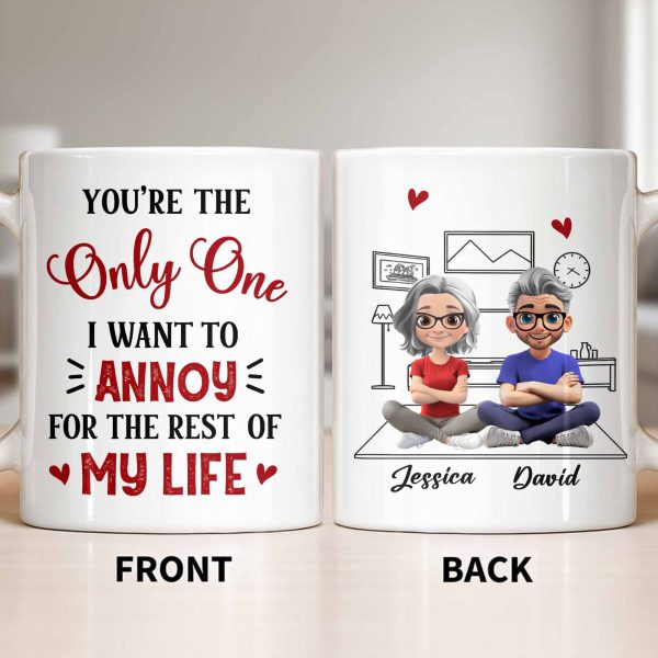 You're The Only One I Want To Annoy, Hearts - Personalized Custom Coffee Mug - CPL1314_MG You're The Only One I Want To Annoy, Hearts - Personalized Custom Coffee Mug - CPL1314_MG