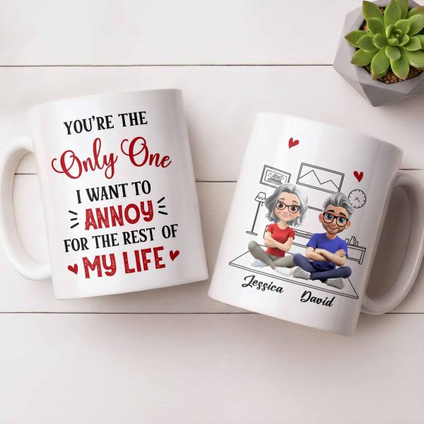 You're The Only One I Want To Annoy, Hearts - Personalized Custom Coffee Mug - CPL1314_MG You're The Only One I Want To Annoy, Hearts - Personalized Custom Coffee Mug - CPL1314_MG