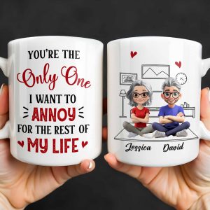 You're The Only One I Want To Annoy, Hearts - Personalized Custom Coffee Mug - CPL1314_MG