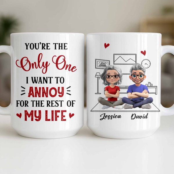 You're The Only One I Want To Annoy, Hearts - Personalized Custom Coffee Mug - CPL1314_MG You're The Only One I Want To Annoy, Hearts - Personalized Custom Coffee Mug - CPL1314_MG