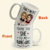 You're The "She" To My "Nanigans" - Personalized Mug You're The "She" To My "Nanigans" - Personalized Mug