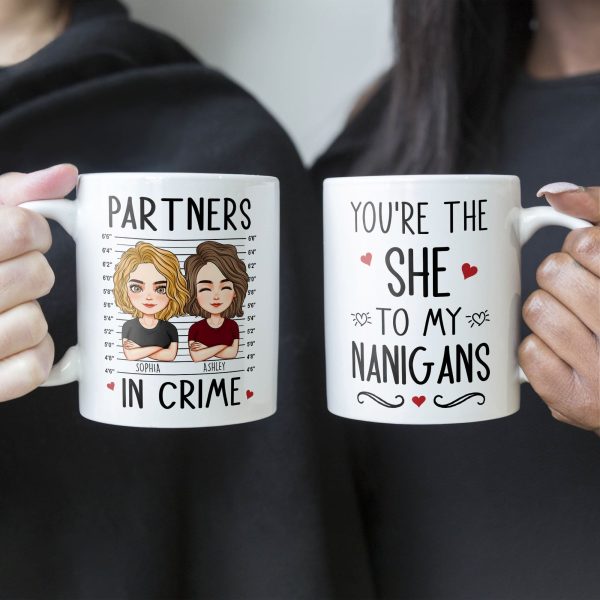 You're The "She" To My "Nanigans" - Personalized Mug You're The "She" To My "Nanigans" - Personalized Mug